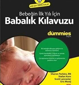 Bebeğin İlk Yılı İçin Gelişimsel Beklentiler